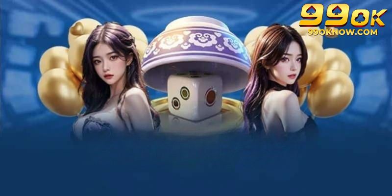 Thủ thuật trải nghiệm xóc đĩa 99OK hiệu quả từ cao thủ